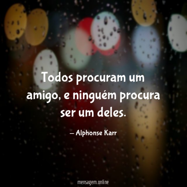 Todos procuram um amigo