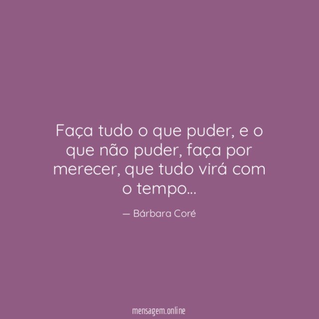 Faça tudo o que puder