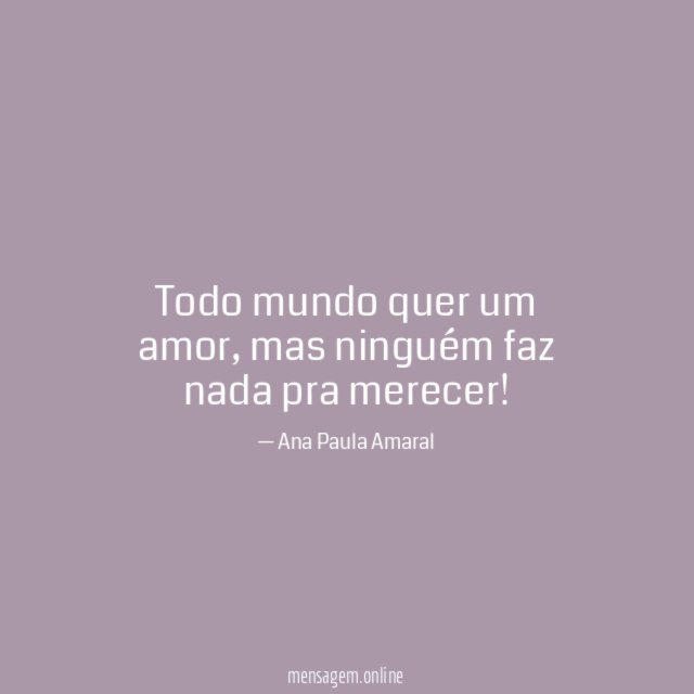 Todo mundo quer um amor
