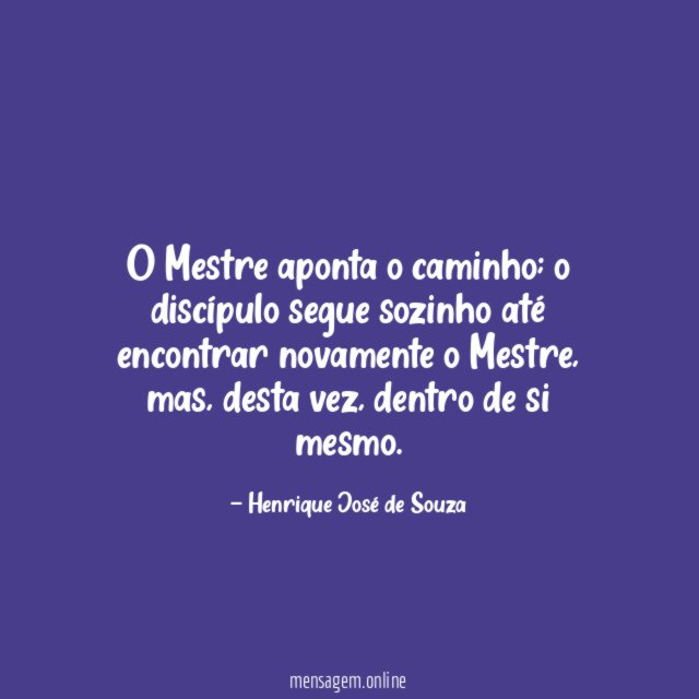O Mestre aponta o caminho