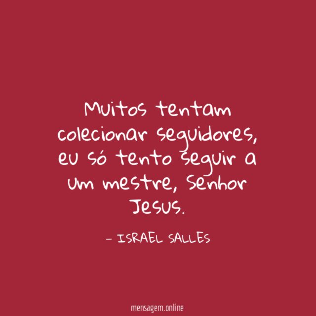 Muitos tentam colecionar seguidores