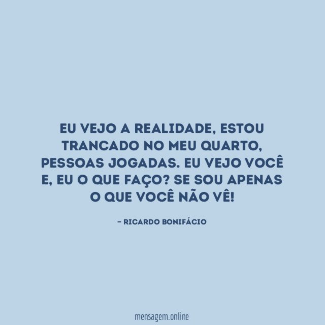 Eu vejo a realidade