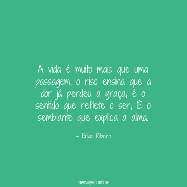 A vida é muito mais que uma passagem