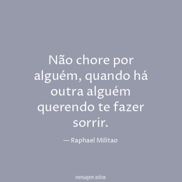 Não chore por alguém