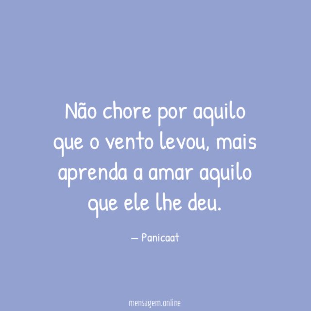 Não chore por aquilo que o vento levou