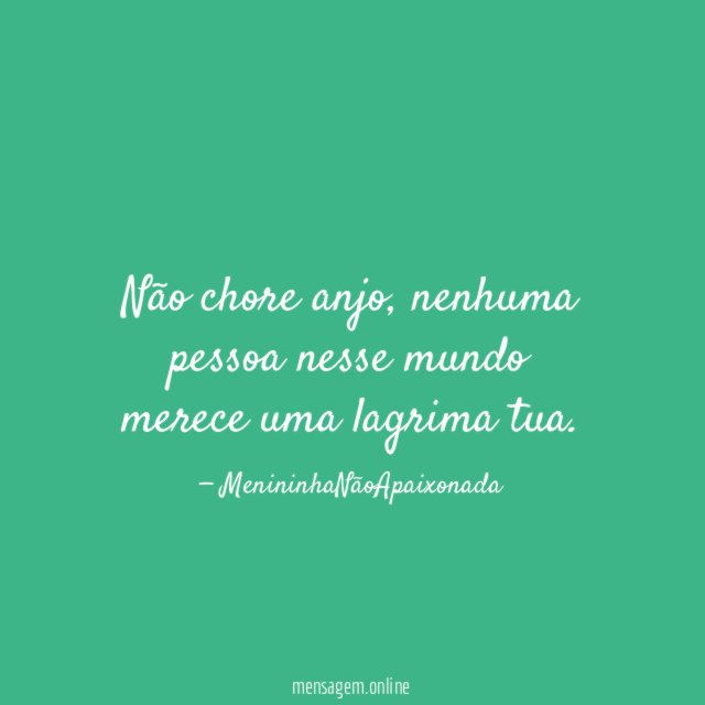 Não chore anjo
