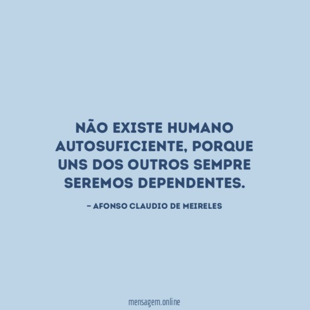 Não existe humano autosuficiente