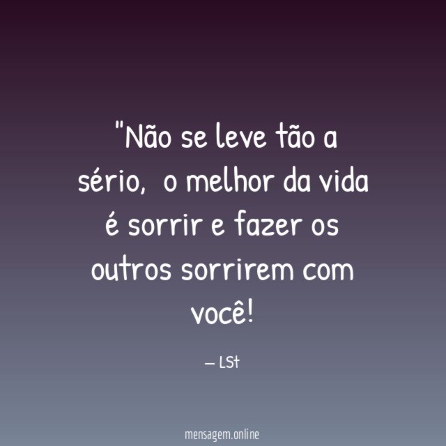 Não se leve tão a sério