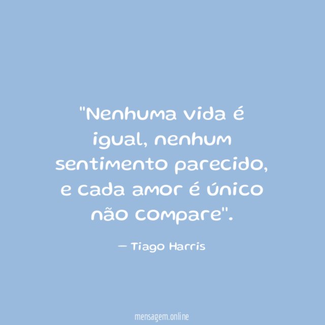 'Nenhuma vida é igual
