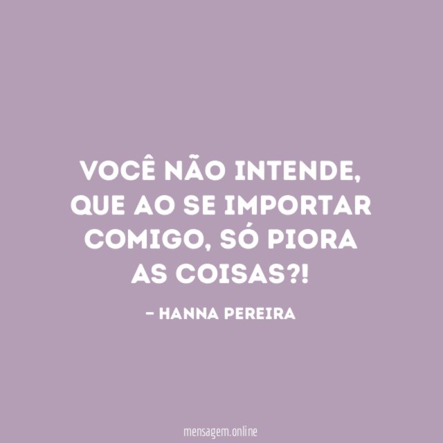 Você não intende