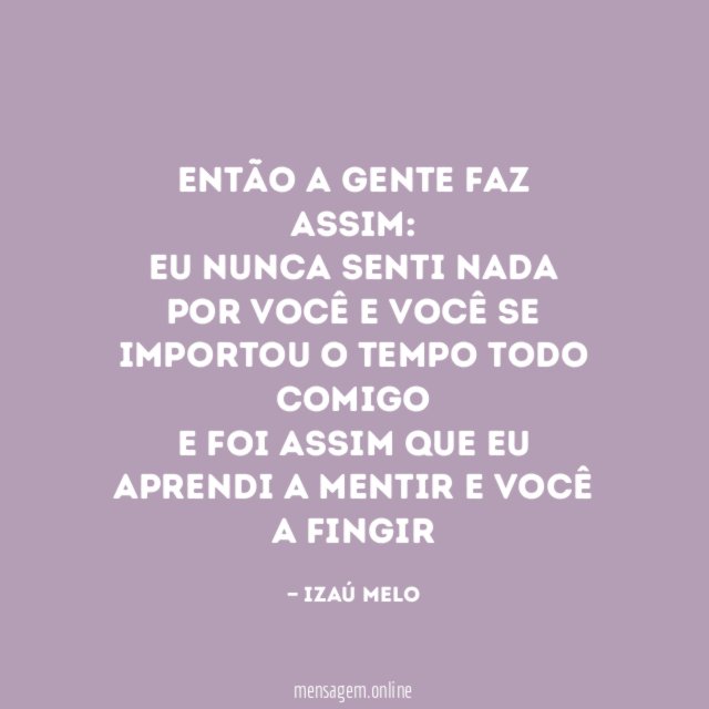 então a gente faz assim