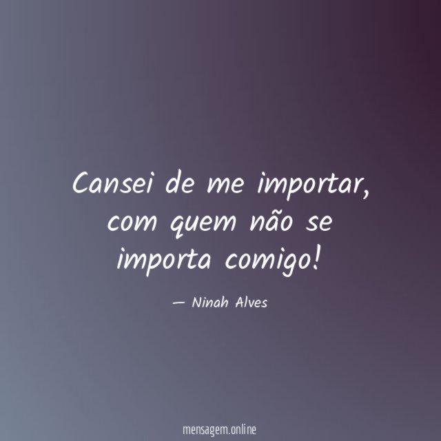 Cansei de me importar