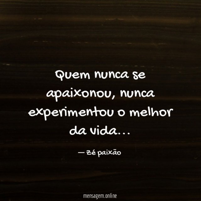 Quem nunca se apaixonou