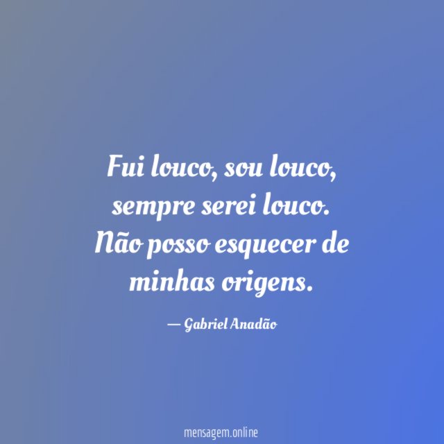 Fui louco
