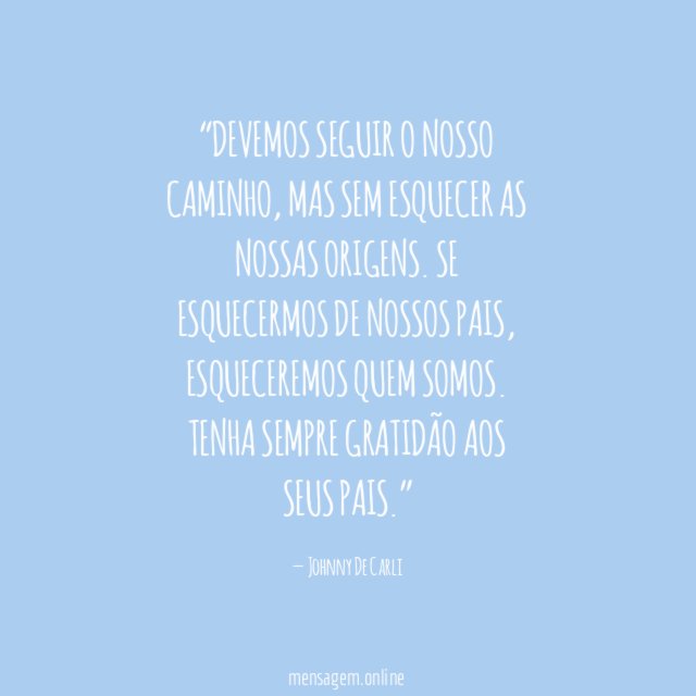 Devemos seguir o nosso caminho