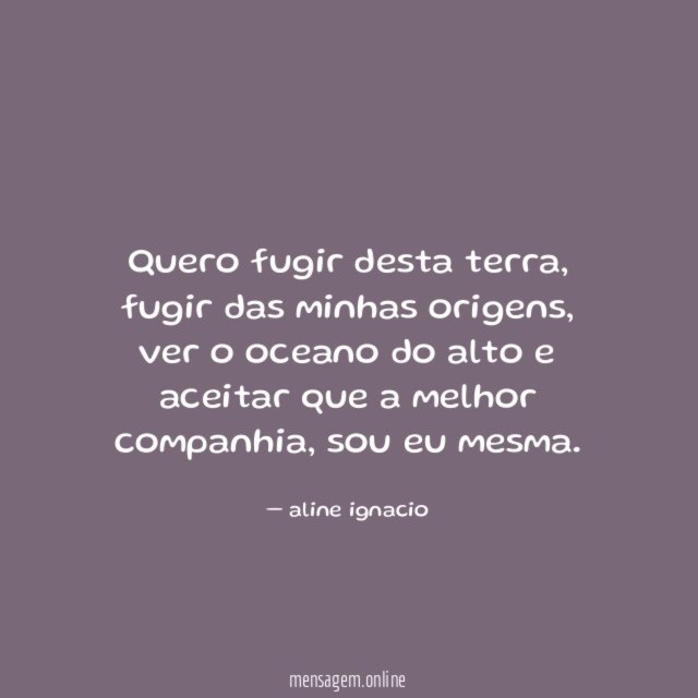 Quero fugir desta terra