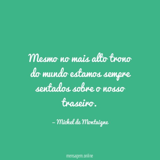 Mesmo no mais alto trono do mundo estamos