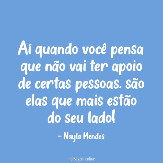 Aí quando você pensa que não vai ter