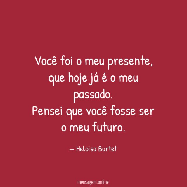 Você foi o meu presente