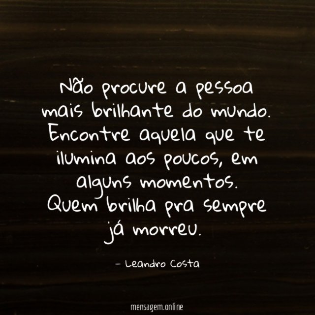 Não procure a pessoa mais brilhante do mundo