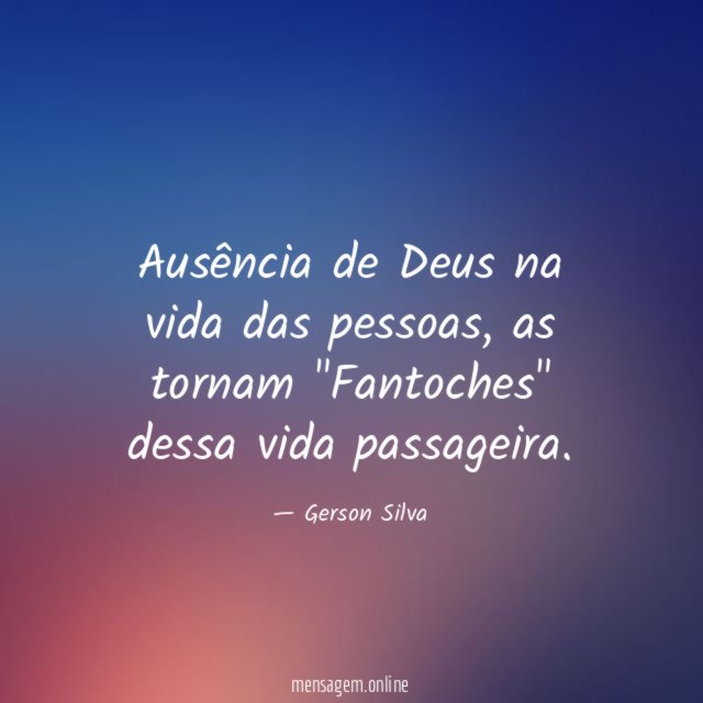 Ausência de Deus na vida das pessoas