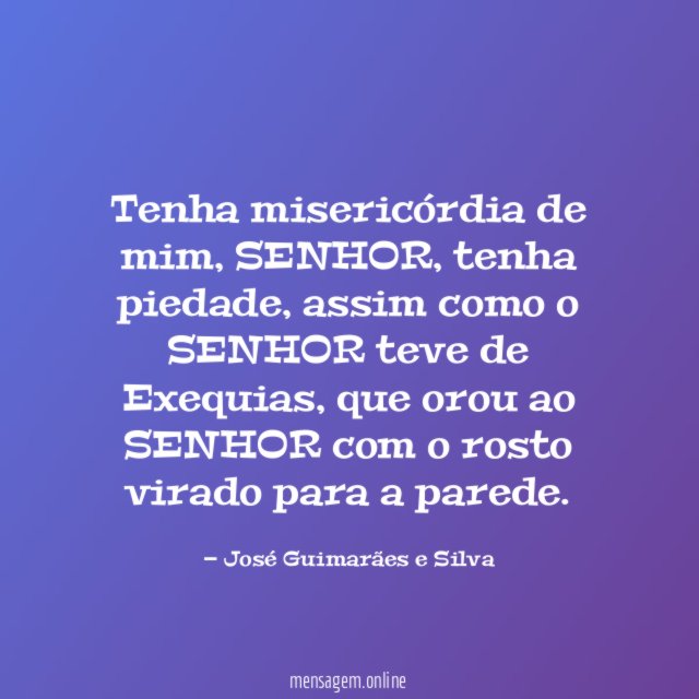 Tenha misericórdia de mim