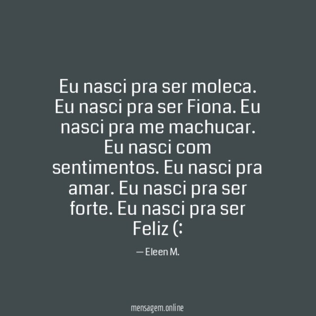 Eu nasci pra ser moleca