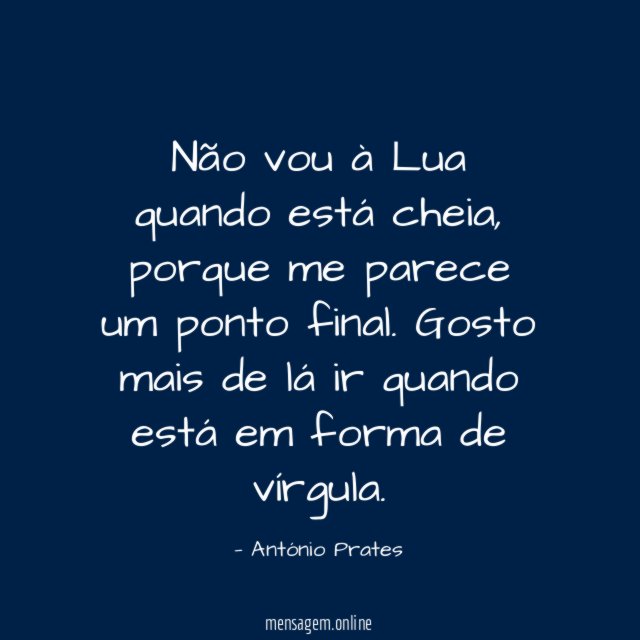 Não vou à Lua quando está cheia