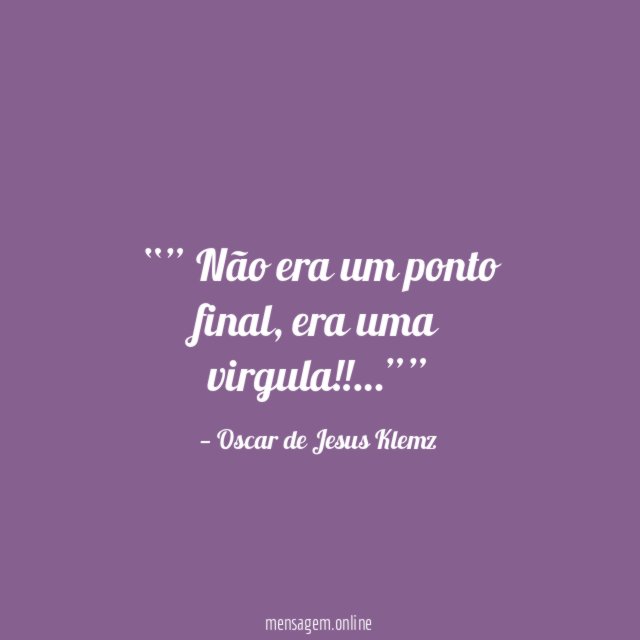 ” Não era um ponto final