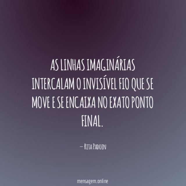 As linhas imaginárias intercalam o invisível fio que
