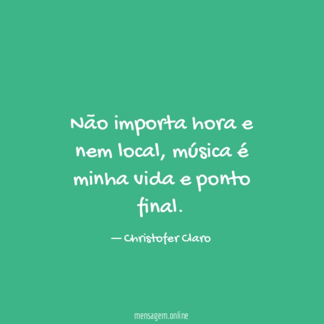 Não importa hora e nem local