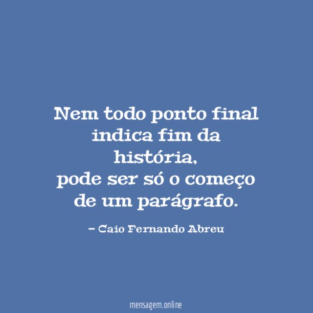 Nem todo ponto final indica fim da história