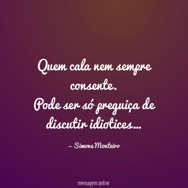 Quem cala nem sempre consente