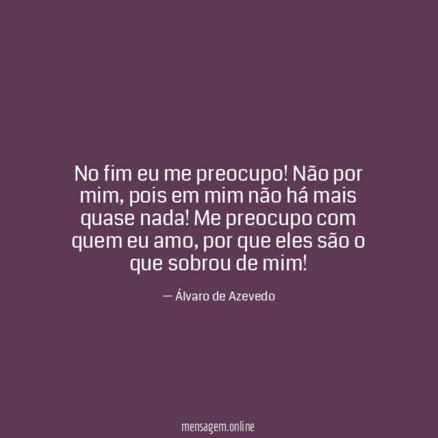 No fim eu me preocupo