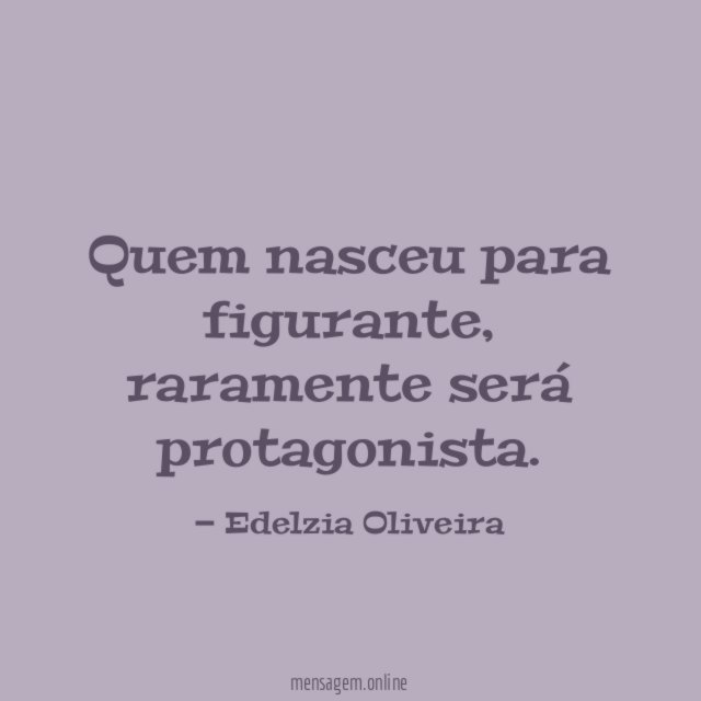 Quem nasceu para figurante