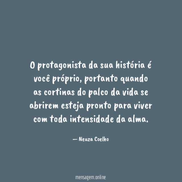 O protagonista da sua história é você próprio