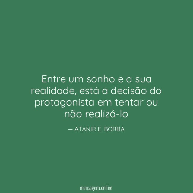 Entre um sonho e a sua realidade