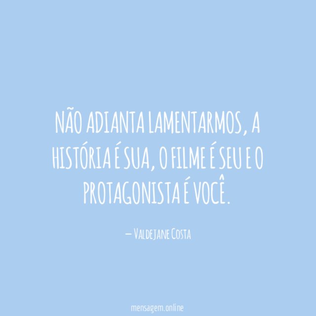 Não adianta lamentarmos