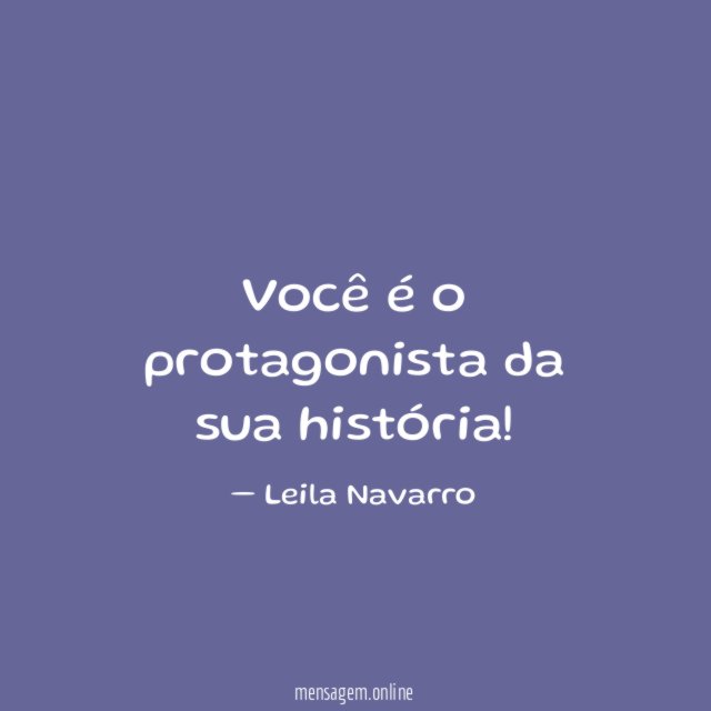 Você é o protagonista da sua história