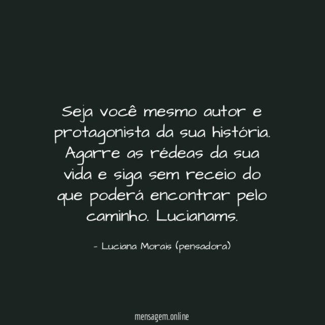 Seja você mesmo autor e protagonista da sua história