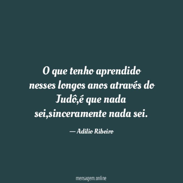 O que tenho aprendido nesses longos anos através do Judô