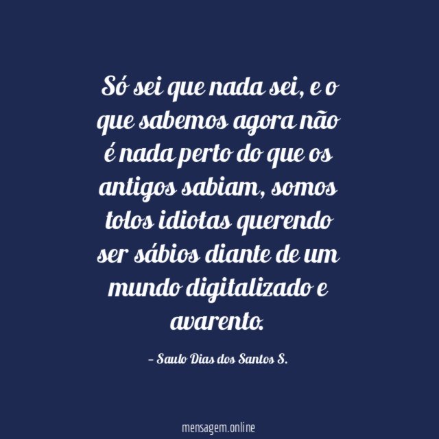 Só sei que nada sei