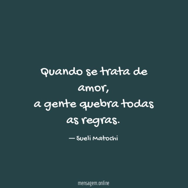 Quando se trata de amor