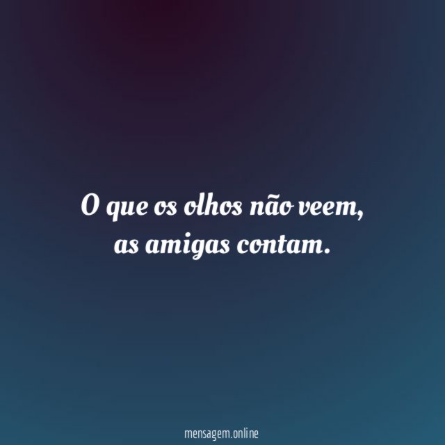 O que os olhos não veem