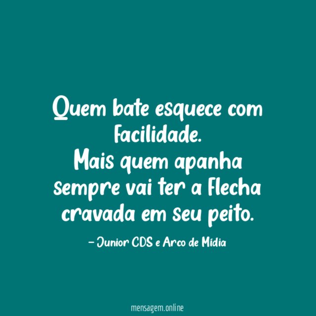 Quem bate esquece com facilidade