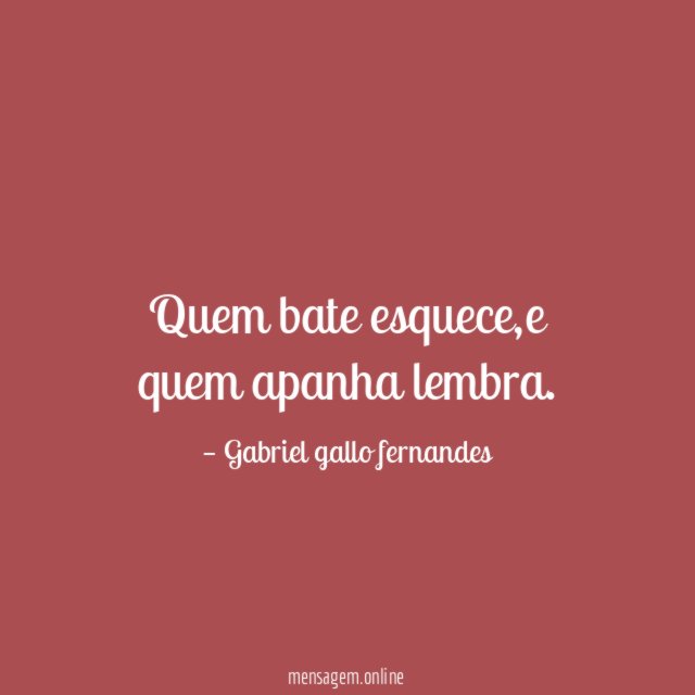 Quem bate esquece