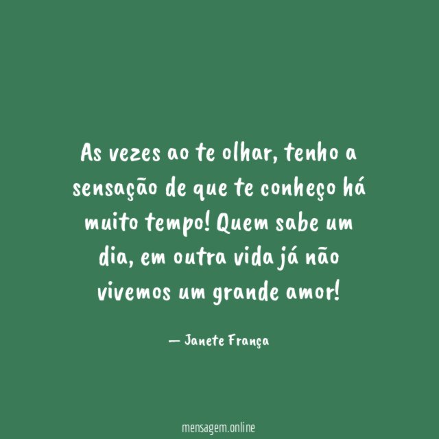 As vezes ao te olhar