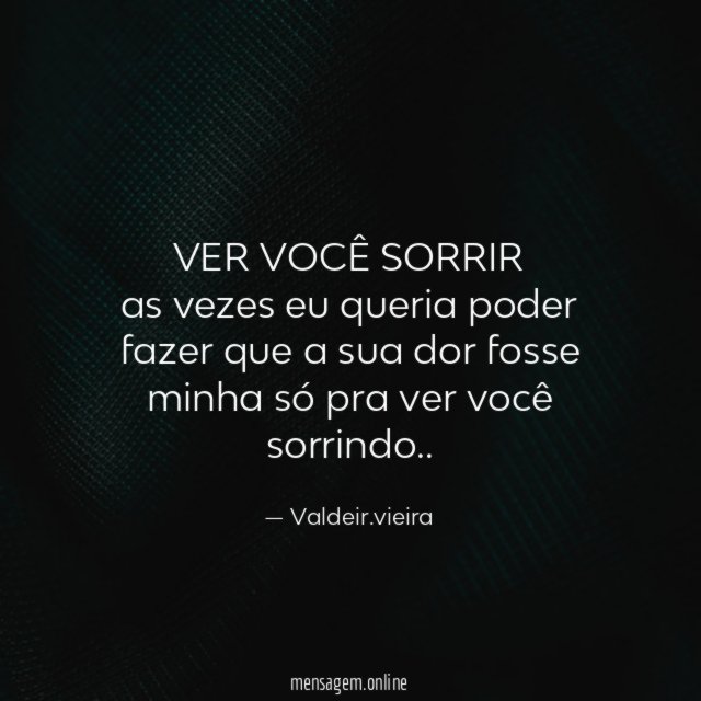 VER VOCÊ SORRIR
