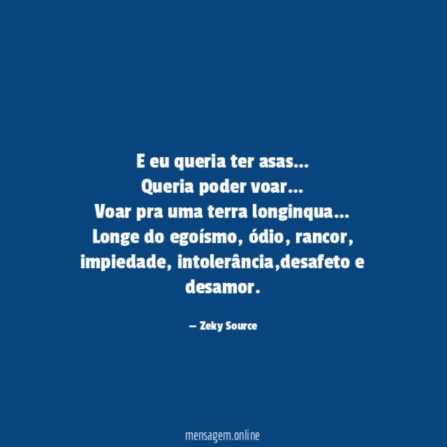 E eu queria ter asas