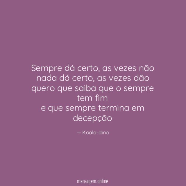 sempre dá certo